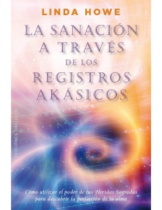 La sanacion a traves de los registros akasicos