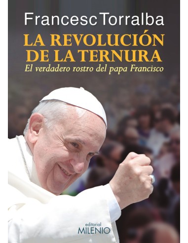 La revolucion de la ternura