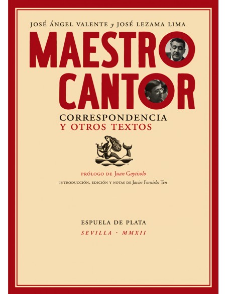 Maestro cantor Correspondencia y otros textos