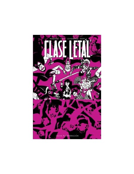 CLASE LETAL 10 SALVA TU GENERACION