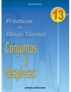 PRACTDIBUJO TECNICO 13CONJUNTOS Y DESPIECES DON
