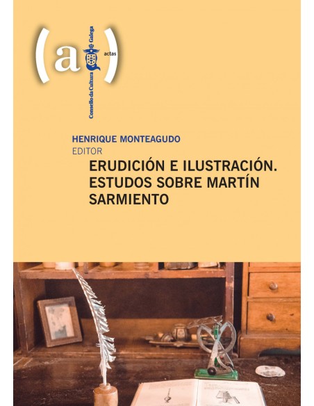 ERUDICION E ILUSTRACION ESTUDOS SOBRE MARTIN SARM