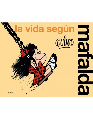 LA VIDA SEGUN MAFALDA