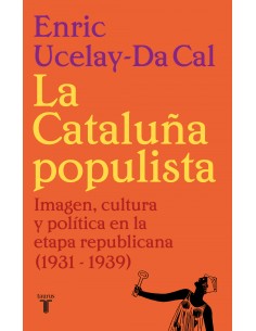 LA CATALUNA POPULISTA