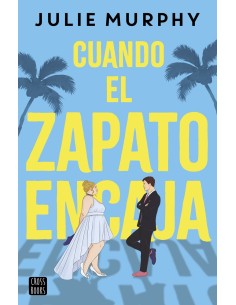 CUANDO EL ZAPATO ENCAJA