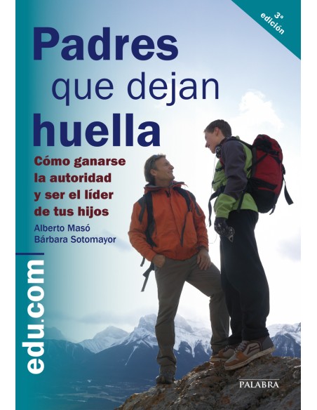 Padres que dejan huella