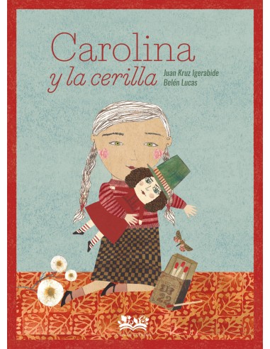 Carolina y la cerilla