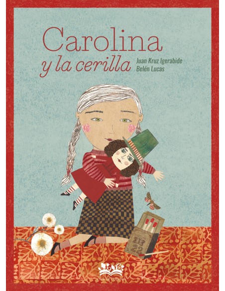 Carolina y la cerilla