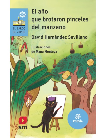 El ano que brotaron pinceles del manzano