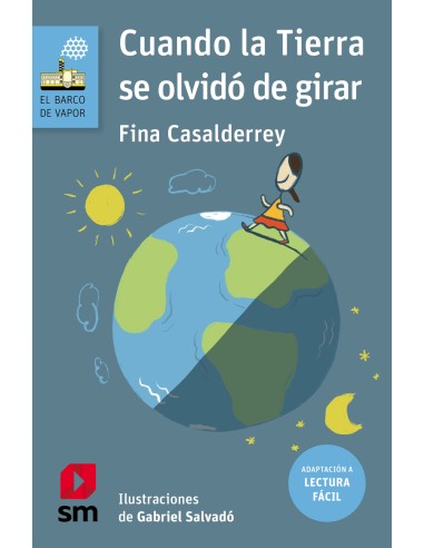 Cuando la Tierra se olvido de girar Lectura Facil