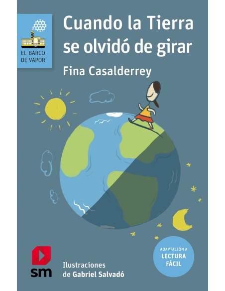 Cuando la Tierra se olvido de girar Lectura Facil