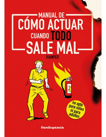 Manual de como actuar cuando todo sale mal