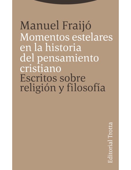 Momentos estelares en la historia del pensamiento cristiano