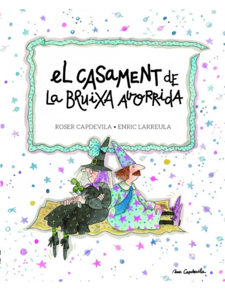 El casament de la Bruixa Avorrida