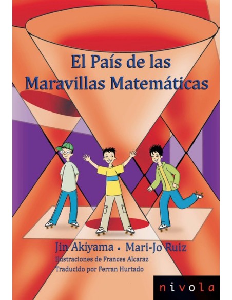 El pais de las maravillas matematicas