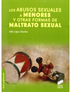 Abusos sexuales a menores y otras formas de maltrato sexual