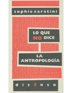 Lo que no dice la antropoligia