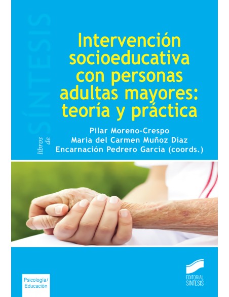 INTERVENCION SOCIOEDUCATIVA CON PERSONAS ADULTAS MAYORES