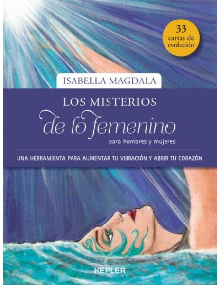 LOS MISTERIOS DE LO FEMENINO PARA HOMBRES Y MUJERES