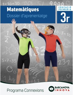 MATEMATIQUES 3RPRIMARIA DOSSIER D APRENENTATGE INNOVA CONNEXIONS