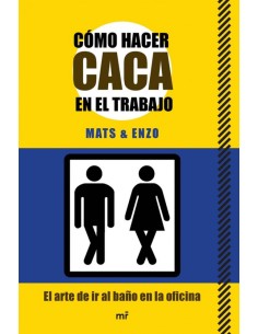 Como hacer caca en el trabajo