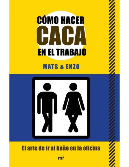 Como hacer caca en el trabajo