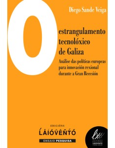 O estrangulamento tecnoloxico de Galiza