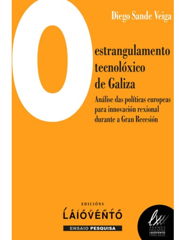 O estrangulamento tecnoloxico de Galiza