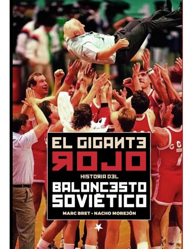 El Gigante Rojo Historia del baloncesto sovietico