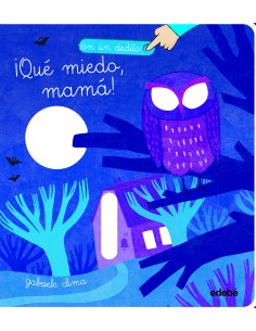 Que miedo mama