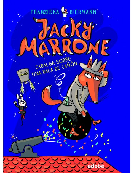 Jacky Marrone cabalga sobre una bala de canon