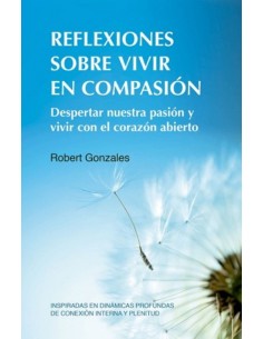 REFLEXIONES SOBRE VIVIR EN COMPASION