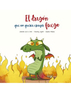 El dragon que no queria escupir fuego
