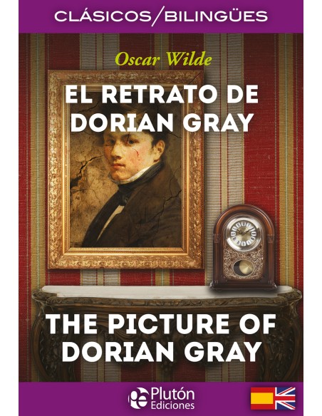 El Retrato de Dorian Gray The Picture of Dorian Gray
