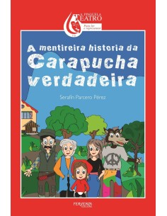 A mentireira historia de Carapucha verdadeira