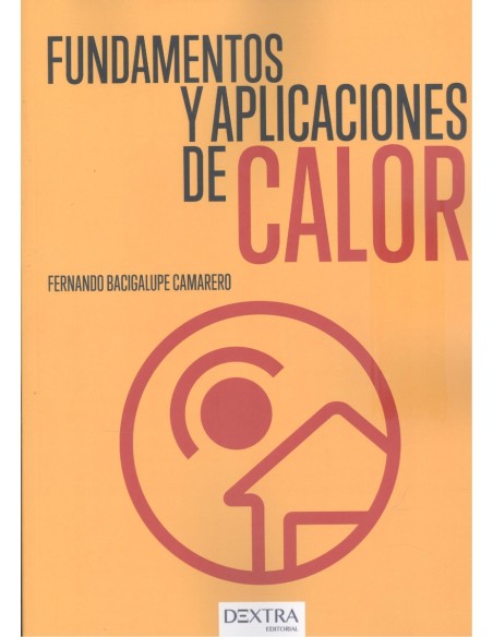 FUNDAMENTOS Y APLICACIONES DE CALOR