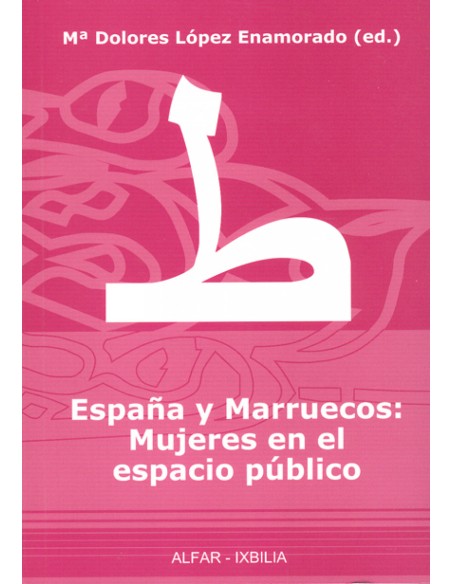 Espana y Marruecos Mujeres en el espacio publico