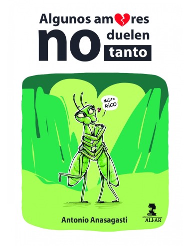 Algunos amores no duelen tanto