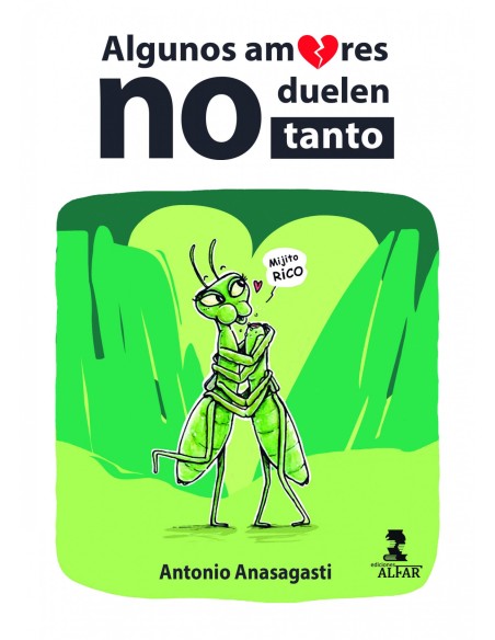 Algunos amores no duelen tanto