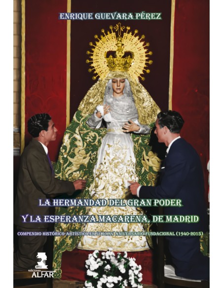 La Hermandad del Gran Poder y la Esperanza Macarena de Madrid