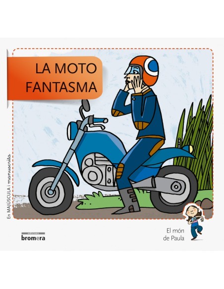 La moto fantasmamajuscula i manuscrita