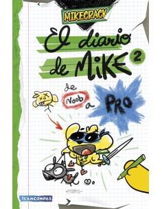 El diario de Mike 2 De noob a pro