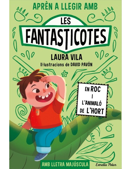 Apren a llegir amb les Fantasticotes 10 En Roc i l animalo de l hort
