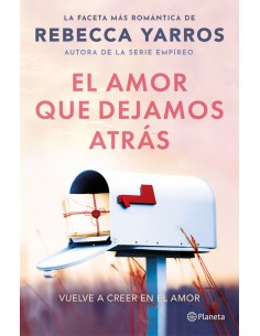 El amor que dejamos atras