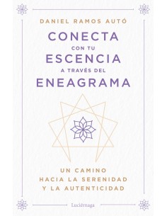 Conecta con tu esencia a traves del eneagrama