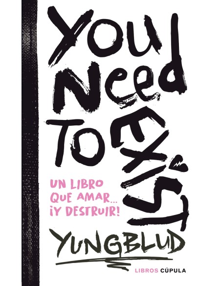 You need to exist