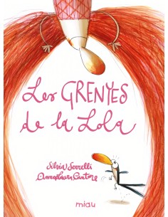 Les grenyes de la Lola