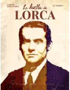LA HUELLA DE LORCA