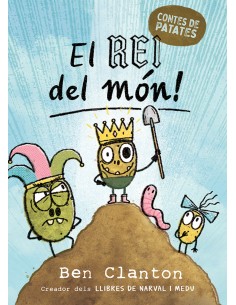 Contes de patates 2 El Rei del mon