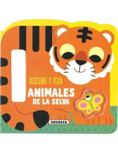 DESCUBRE Y TOCA ANIMALES DE LA SELVA